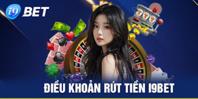 Điều khoản I9bet về các giao dịch